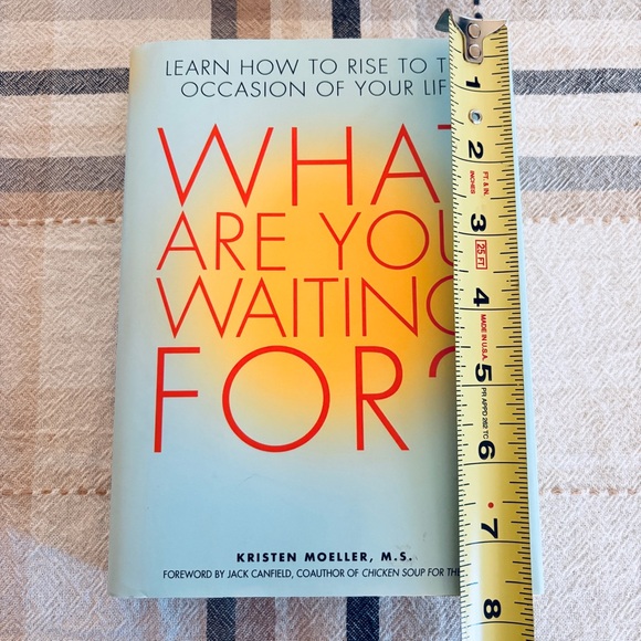 What Are You Waiting For Hardcover Book 2013 Kristen Moeller Self Help Motivate - Picture 9 of 10
